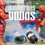 The ins and outs of dangerous goods